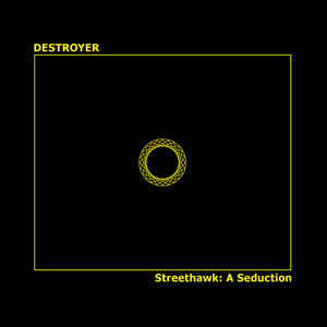 Streethawk: A Seduction album