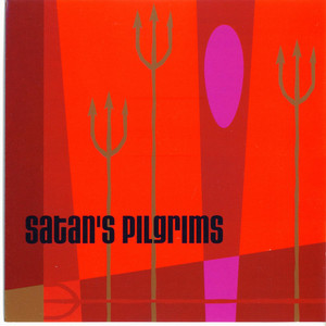 Satan's Pilgrims album