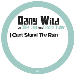 Dany Wild vs. Nick Jay feat. Nicole Tyler