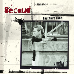 Gilbert Becaud (1984-1999) [2011 Remastered] [Deluxe version] album