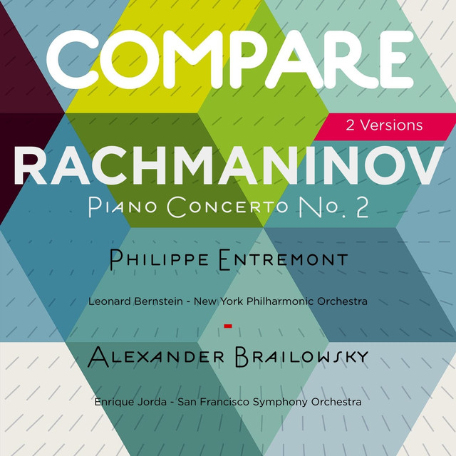Rachmaninoff: Piano Concerto No. 2, Philippe Entremont vs. Alexander Brailowsky (Compare 2 Versions)