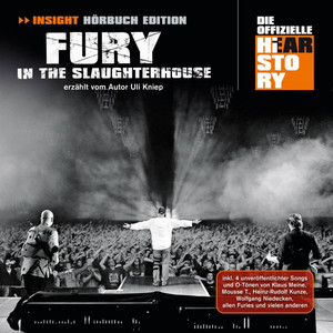 Fury In The Slaughterhouse - Insight Hörbuch Edition (Die Offizielle Hearstory) cover