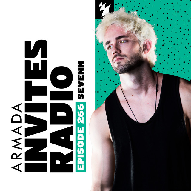 Armada Invites Radio 266 (Incl. Sevenn Guest Mix)