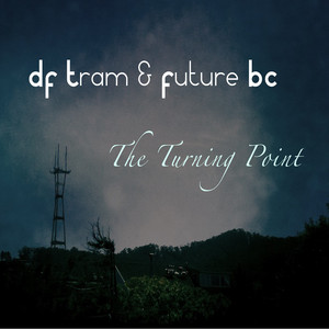 DF Tram & Future BC