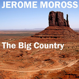 The Big Country (Original Recording) album