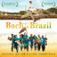 Bach in Brazil (Original Motion Picture Soundtrack) [Original Soundtrack] cover