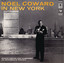 Noël Coward in New York cover