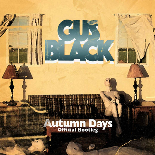 Autumn Days (official Bootleg) cover