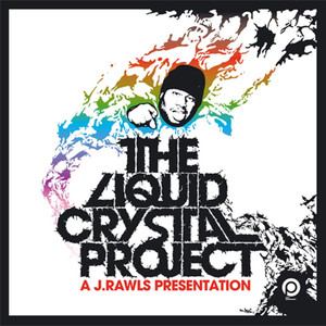 Presents The Liquid Crystal Project album