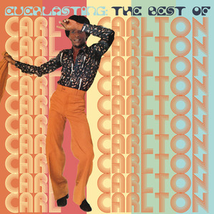 Everlasting: The Best Of Carl Carlton cover