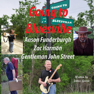 Anson Funderburgh, Zac Harmon & Gentleman John Street