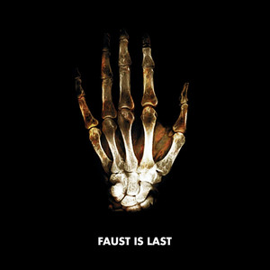 Faust Is Last cover
