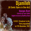 Georges Bizet: Djamileh Albumcover