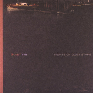 Quiet Now album