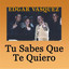 Tu Sabes Que Te Quiero Albumcover