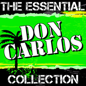 Don Carlos: The Essential Collection album