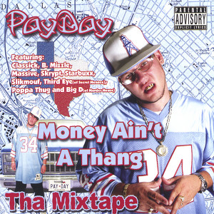 Money Ain't A Thang Tha Mixtape Albumcover