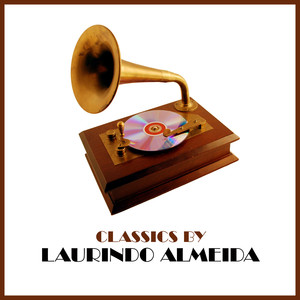 Classics by Laurindo Almeida album