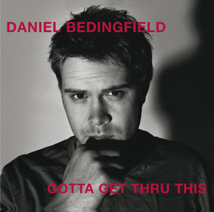 Gotta Get Thru This (New Version) album