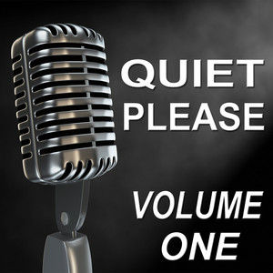Quiet Please - Old Time Radio Show - Vol. One