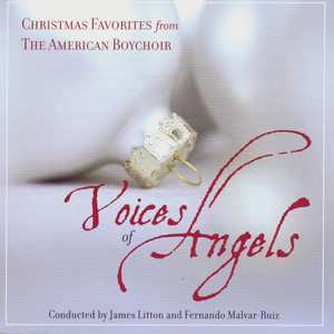 Voices of Angels - Christmas Favorites from the American Boychoir album