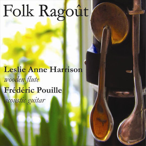 Folk Rago&ucirc;t, Fr&eacute;d&eacute;ric Pouille & Leslie Anne Harrison