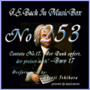 カンタータ第17番 感謝の供えものを献ぐる者は、われを讃う BWV17 album