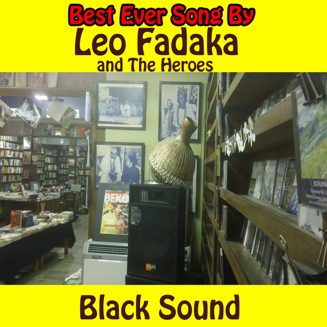 Leo Fadaka & The Heroes Photo