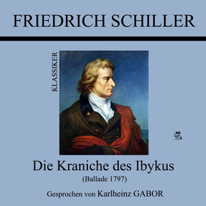 Die Kraniche des Ibykus (Ballade 1797)