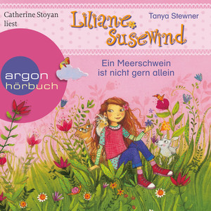 Liliane Susewind - Ein Meerschwein ist nicht gern allein (Ungekürzte Fassung)