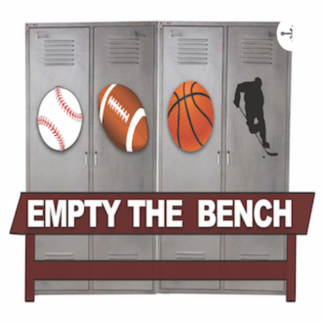 Empty the Bench: A Sports Talk Podcast | Podcast on Spotify