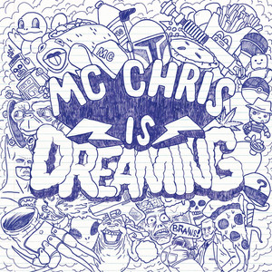 MC Chris Is Dreaming cover