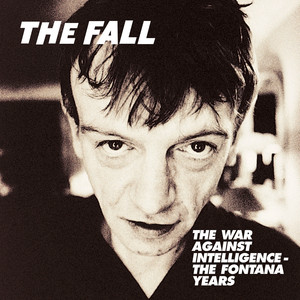 The War Against Intelligence: The Fontana Years album