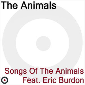 Songs of The Animals featuring Eric Burdon album