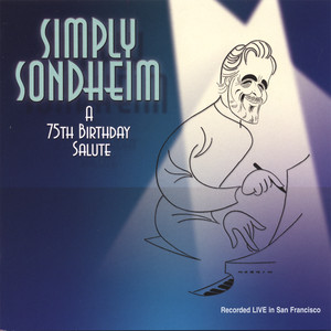 Simply Sondheim - A 75th Birthday Salute (Disc Two) album