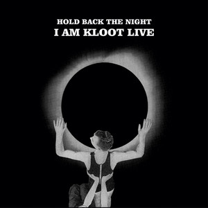 Hold Back The Night I Am Kloot Live (Deluxe) album