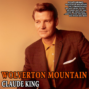 Wolverton Mountain - Claude King album