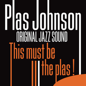 This Must Be the Plas! (Original Jazz Sound) album