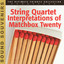 The String Quartet Interpretations of Matchbox Twenty cover