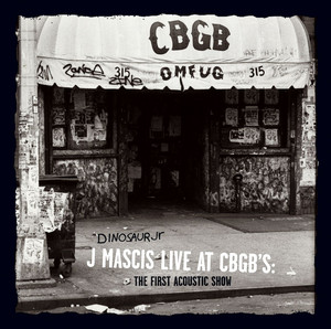 J Mascis Live At CBGB's: The First Acoustic Show cover