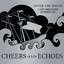 Cheers and Echoes: a 20 Year Retrospective (Disc 1) cover