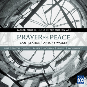 Prayer For Peace - Sacred Choral Music In The Modern Age album