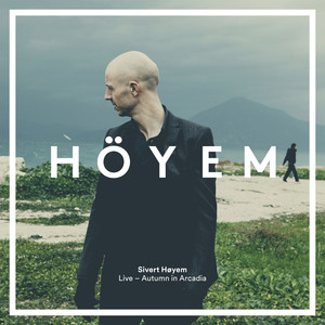 Autumn In Arcadia - Sivert Höyem, Live album