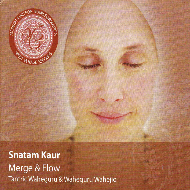 Wahe Guru Wahe Jio Snatam Kaur
