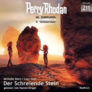 Der Schreiende Stein - Perry Rhodan - Neo 211 (Ungekürzt)