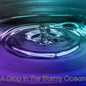 A Drop In The Stormy Ocean album