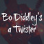 Bo Diddley's a Twister cover