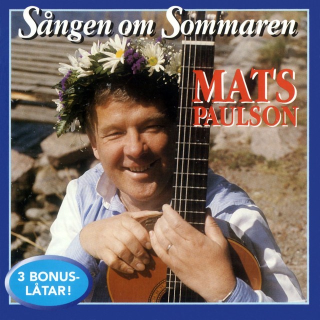 Mats Paulson Sången Om Sommaren