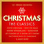 Christmas – The Classics – Featuring White Christmas, Deck The Halls, Sleigh Ride, The Twelve Days of Christmas & Many More cover