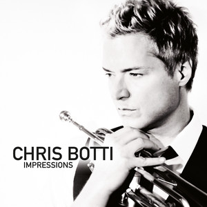 Chris Botti: Impressions album